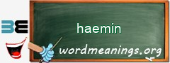 WordMeaning blackboard for haemin